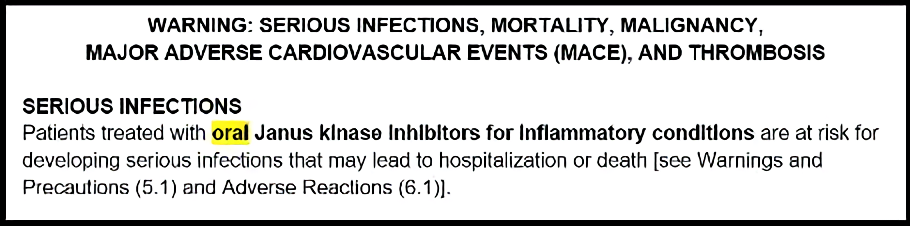 WARNING: SERIOUS INFECTIONS, MORTALITY, MALIGNANCY, 
										MAJOR ADVERSE CARDIOVASCULAR EVENTS (MACE), AND THROMBOSIS